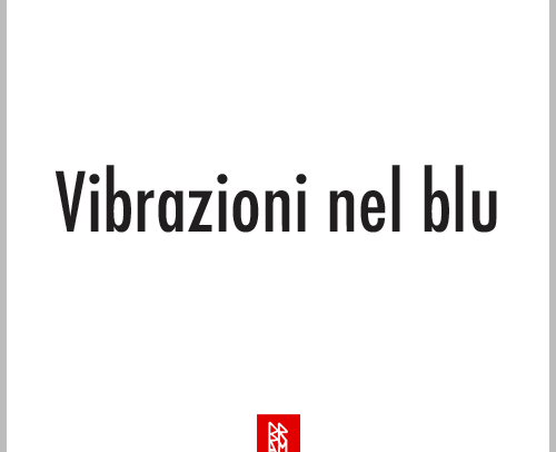 Vibrazioni nel Blu